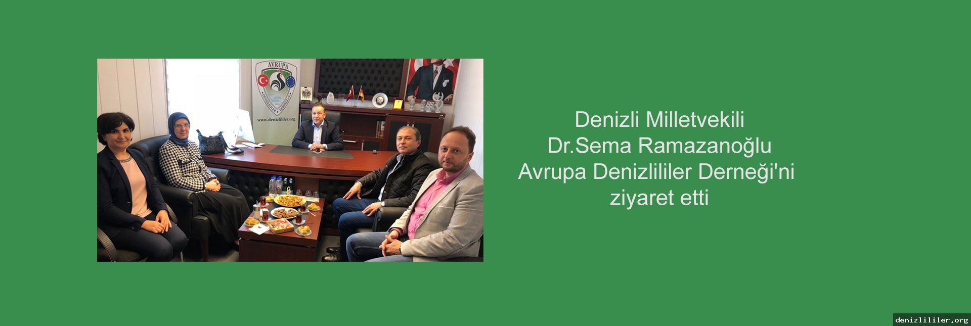 Dr. Sema Ramazanoğlu Avrupa Denizlililer Derneği'ni ziyaret etti